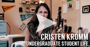 Cristen Kromm, Dean of Undergraduate Student Life